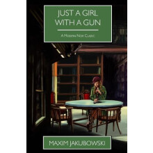 Just A Girl With A Gun by Maxim Jakubowski Paperback Book