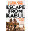 Escape from Kabul by Geraint Jones Paperback Book 1