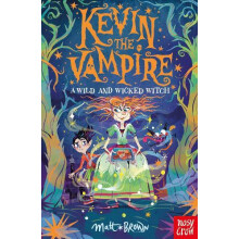 Kevin the Vampire A Wild and Wicked Witch by Matt Brown Paperback Book