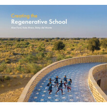 Creating the Regenerative School by Besty del Monte Hardcover Book