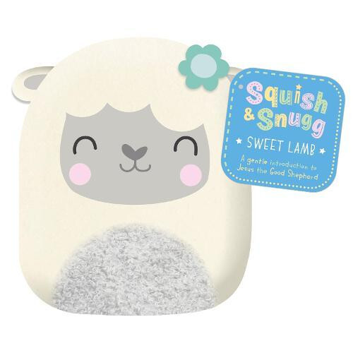 Squish and Snugg Sweet Lamb Other Book
