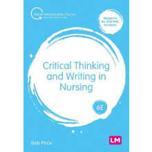 Critical Thinking and Writing in Nursing by Bob Price Paperback Book