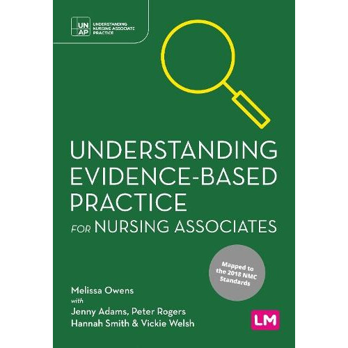 Understanding EvidenceBased Practice for Nursing Associates by Vickie