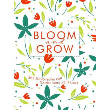 Bloom and Grow by Laurie V Soileau Paperback Book