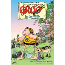 Groo In the Wild by Mark Evanier Paperback Book