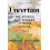 Uncertain by Maggie Jackson Hardcover Book 1