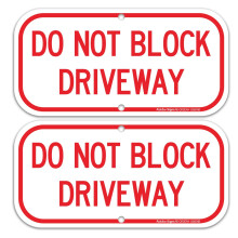 (2 Pack) Do Not Block Driveway Sign, No Parking Sign, .40 Aluminium 12 x 6 Inches, UV Protected, Weather Resistant