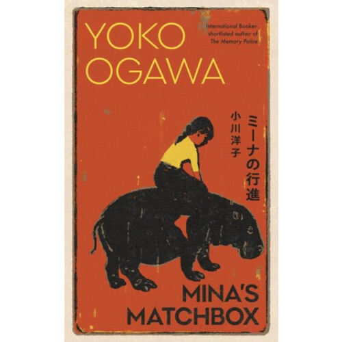 Minas Matchbox by Yoko Ogawa Hardcover Book