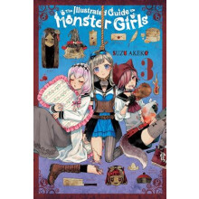 The Illustrated Guide to Monster Girls Vol. 3 by Suzu Akeko Paperback