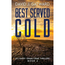 Best Served Cold by David J Gatward Paperback Book