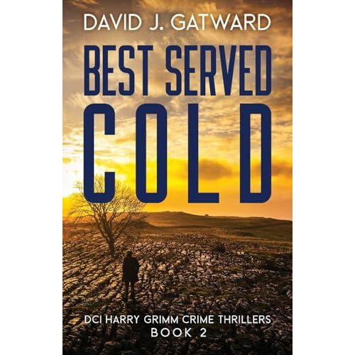 Best Served Cold by David J Gatward Paperback Book