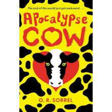 Apocalypse Cow by O.R. Sorrel Paperback Book