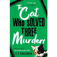 The Cat Who Solved Three Murders by L T Shearer Paperback Book
