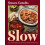 Slow by Gennaro Contaldo Hardcover Book 1