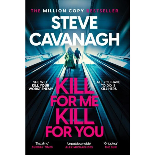 Kill For Me Kill For You by Steve Cavanagh Paperback Book