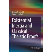 Existential Inertia and Classical Theistic Proofs by Daniel J. Linford