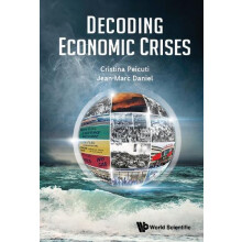 Decoding Economic Crises by Daniel Jeanmarc Escp Business School Franc