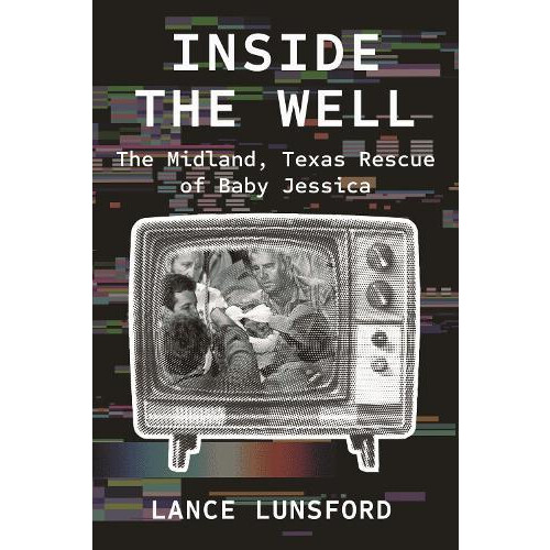 Inside the Well by Lance Lunsford Paperback Book