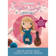 Unofficial Taylor Swift Book and Crochet Kit by Kati Galusz Other Book