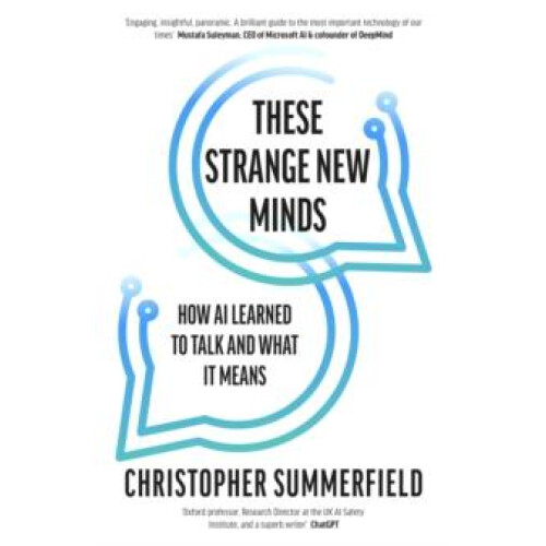 These Strange New Minds by Christopher Summerfield Hardcover Book