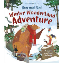 Jonny Lamberts Bear and Bird Winter Wonderland Adventure by Jonny Lamb