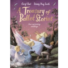 A Treasury of Ballet Stories by Caryl Hart Paperback Book