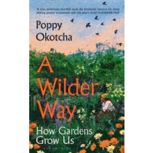 A Wilder Way by Poppy Okotcha Hardcover Book