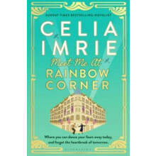 Meet Me at Rainbow Corner by Celia Imrie Hardcover Book