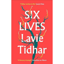 Six Lives by Lavie Tidhar Hardcover Book