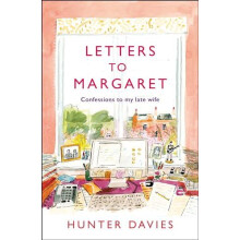 Letters to Margaret by Hunter Davies Hardcover Book