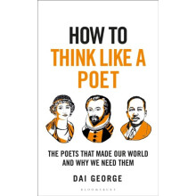How to Think Like a Poet by Dai George Hardcover Book