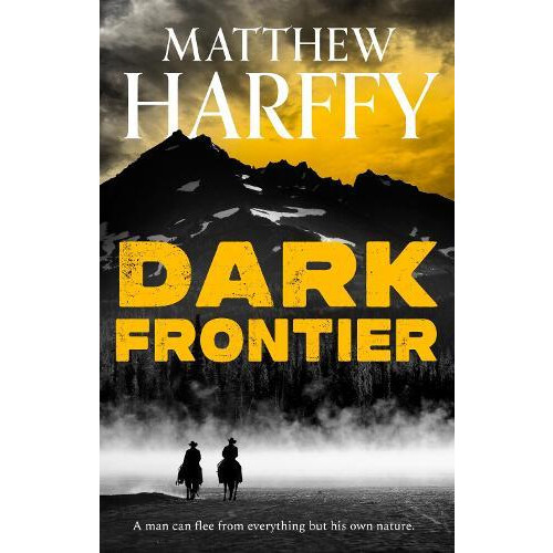 Dark Frontier by Matthew Harffy Hardcover Book