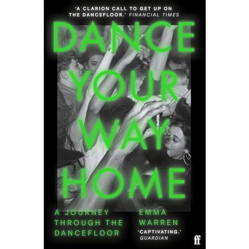 Dance Your Way Home by Emma Warren Paperback Book