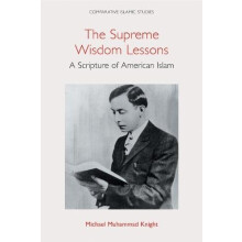 The Supreme Wisdom Lessons by Michael Muhammad Knight Hardcover Book