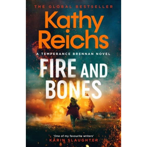 Fire and Bones by Kathy Reichs Hardcover Book