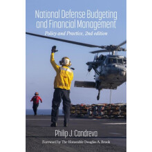 National Defense Budgeting and Financial Management by Philip J. Candr