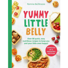 Yummy Little Belly by Romina Bertinazzo Hardcover Book