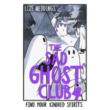The Sad Ghost Club Volume 4 by Lize Meddings Paperback Book