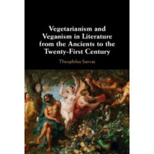 Vegetarianism and Veganism in Literature from the Ancients to the Twen