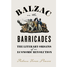 Balzac on the Barricades by Rebecca Terese Powers Paperback Book