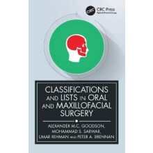 Classifications and Lists in Oral and Maxillofacial Surgery by Brennan