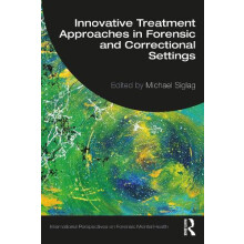 Innovative Treatment Approaches in Forensic and Correctional Settings