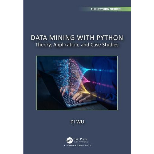 Data Mining with Python by Di Wu Paperback Book