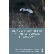 Being a Therapist in a Time of Climate Breakdown Paperback Book