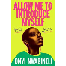 Allow Me to Introduce Myself by Onyi Nwabineli Hardcover Book