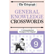 The Telegraph General Knowledge Crosswords 9 by Telegraph Media Group