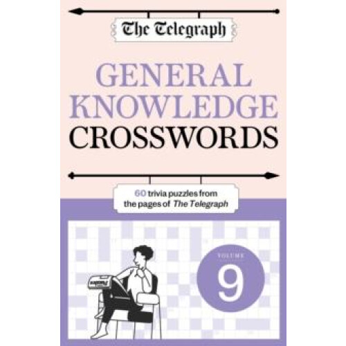 The Telegraph General Knowledge Crosswords 9 by Telegraph Media Group