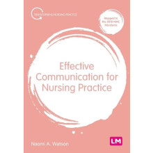 Effective Communication for Nursing Practice by Naomi Anna Watson Pape