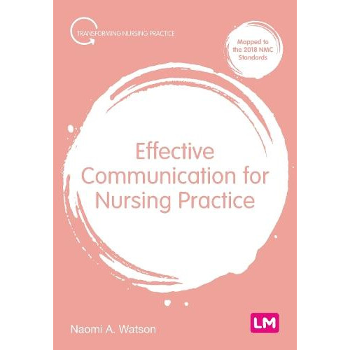 Effective Communication for Nursing Practice by Naomi Anna Watson Pape