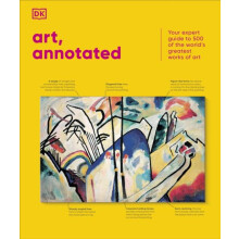 Art Annotated by DK Hardcover Book